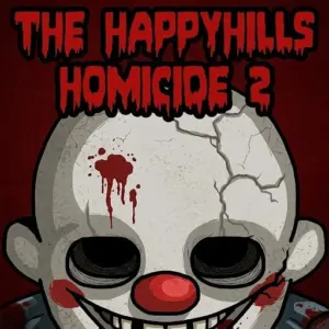 The Happyhills Homicide 2: Out For Blood